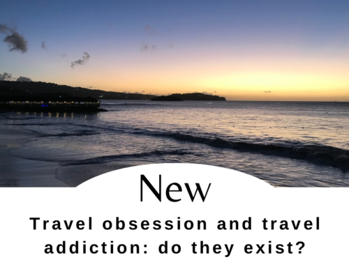 Travel obsession and travel addiction: do they exist?