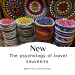 The psychology of travel souvenirs