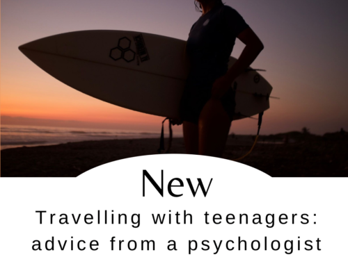 Travelling with teenagers: advice from a psychologist